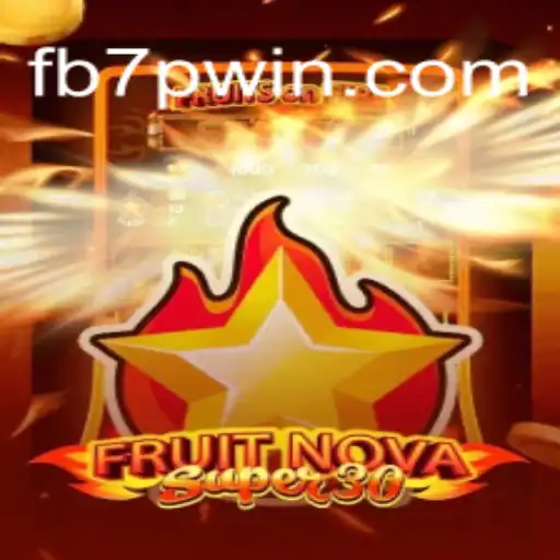 Discover the Thrills of FruitrNovaSupe30: A New Era of Online Gaming
